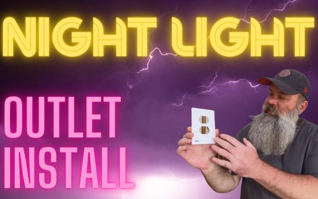 Night Light Outlet Installation Made Easy: Brighten Your Home with This Brilliant Upgrade